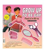 grow up to be gay :: #